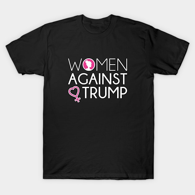 Women Against Trump T-Shirt by VectorPlanet